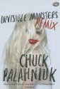 Invisible Monsters Remix - Chuck Palahniuk, Anna Fields