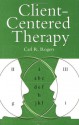 Client-Centered Therapy - Carl R. Rogers