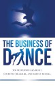 The Business of Dance - Tim Stevenson, Harvey Russell, Courtney Miller