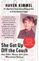 She Got Up Off the Couch: And Other Heroic Acts from Mooreland, Indiana - Haven Kimmel