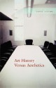 Art History Versus Aesthetics - James Elkins