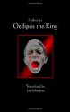 Oedipus the King - Sophocles, Ian Johnston