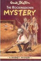 The Rockingdown Mystery - Enid Blyton