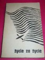 Życie za życie - Zofia Chądzyńska