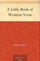 A Little Book of Western Verse - Eugene Field