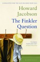 The Finkler Question - Howard Jacobson