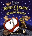 Owly & Wormy, Bright Lights and Starry Nights - Andy Runton