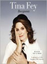 Bossypants (Audio) - Tina Fey