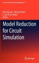 Model Reduction for Circuit Simulation (Lecture Notes in Electrical Engineering) - Peter Benner, Michael Hinze, E. Jan W. Ter Maten