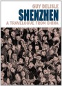 Shenzhen: A Travelogue from China - Guy Delisle