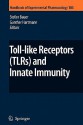 Toll-Like Receptors (TLRs) and Innate Immunity: Preliminary Entry 600 (Handbook of Experimental Pharmacology) - Stefan Bauer, Gunther Hartmann