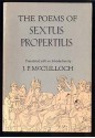 The Poems Of Sextus Propertius - Propertius, J. P. McCulloch