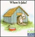 Where Is Jake? - Mary Packard, Carolyn Ewing