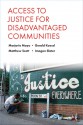 Access to Justice for Disadvantaged Communities - Marjorie Mayo, Gerald Koessl, Matthew Scott, Imogen Slater