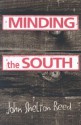 Minding the South - John Shelton Reed