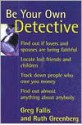 Be Your Own Detective - Gregory S. Fallis