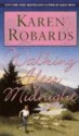 Walking After Midnight - Karen Robards