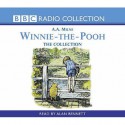 Winnie The Pooh (Bbc Radio Collection) - A.A. Milne