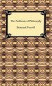 The Problems of Philosophy [with Biographical Introduction] - Bertrand Russell