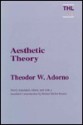 Aesthetic Theory - Theodor W. Adorno, Gretel Adorno