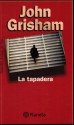 La tapadera - John Grisham, Enric Tremps Lladó