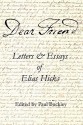 Dear Friend: Letters and Essays of Elias Hicks - Elias Hicks, Paul Buckley