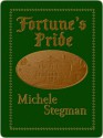 Fortune's Pride - Michele Stegman