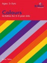 Colours (Activities for 3-5 Year Olds) - Irene Yates