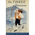 Three Sneezes and Other Swiss Tales - Roger Duvoisin