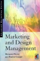 Marketing and Design Management - Margaret Bruce, Rachel Cooper