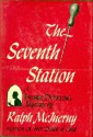 The Seventh Station - Ralph McInerny