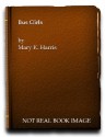 The Bus Girls - Mary K. Harris, Eileen Green