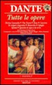 Dante Tutte le opere - Dante Alighieri