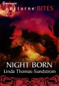 Night Born - Linda Thomas-Sundstrom