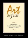 Art & Fear: Observations On the Perils (and Rewards) of Artmaking - David Bayles, Ted Orland, Arthur Morey