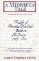 A Midwife's Tale: The Life of Martha Ballard, Based on Her Diary, 1785-1812 - Laurel Thatcher Ulrich