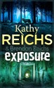 Exposure - Kathy Reichs, Brendan Reichs