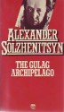 The Gulag Archipelago, 1918 1956: An Experiment In Literary Investigation - Aleksandr Solzhenitsyn