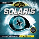 Solaris: Classic Radio Sci-Fi - Stanisław Lem, Full-Cast Dramatisation, Full Cast