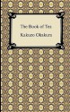 The Book of Tea - Kakuzō Okakura