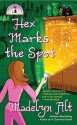 Hex Marks the Spot - Madelyn Alt