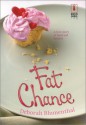 Fat Chance - Deborah Blumenthal