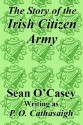 The Story of the Irish Citizen Army - Seán O'Casey