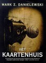 Het Kaartenhuis - Mark Z. Danielewski, Karina van Santen, Martine Vosmaer