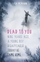 Dead to You - Lisa McMann