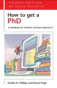 How to Get a PhD: A Handbook for Students and Their Supervisors - Estelle Phillips, Derek S. Pugh