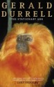 The Stationary Ark - Gerald Durrell