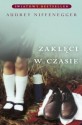 Zaklęci w czasie - Audrey Niffenegger