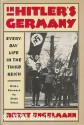 In Hitler's Germany: Everyday Life in the Third Reich - Bernt Engelmann, Studs Terkel