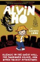 Alvin Ho: Allergic to the Great Wall, the Forbidden Palace, and Other Tourist Attractions - Lenore Look, LeUyen Pham